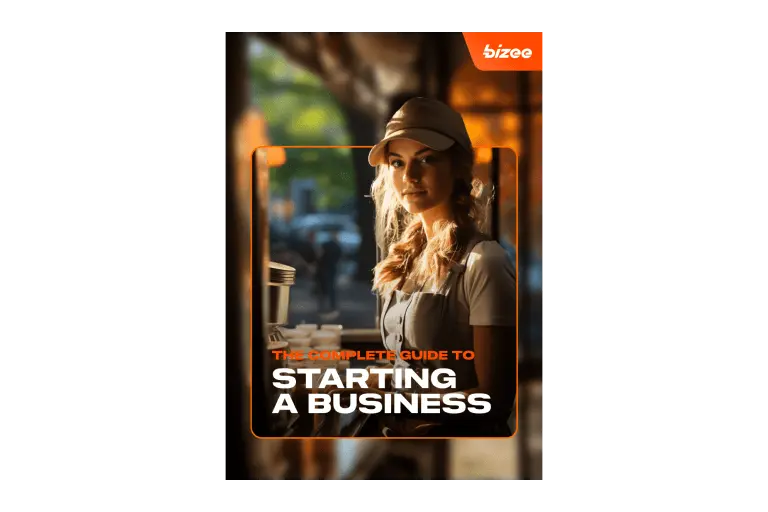 Complete Guide To Starting A Business